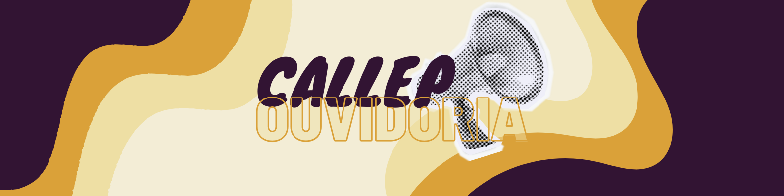 Banner Ouvidoria CALLEP - Espaço do Aluno